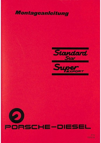 P10 - Montageanleitung Standard Star 219 - 30 pk (Super Export 329, Super 339) P10 - Montageanleitung Standard Star 219 - 30 pk (Super Export 329, Super 339)