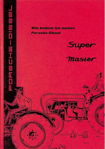 P11 - Bedienungsanleitung Super N 308, Super L 308, Master 408 P11 - Bedienungsanleitung Super N 308, Super L 308, Master 408