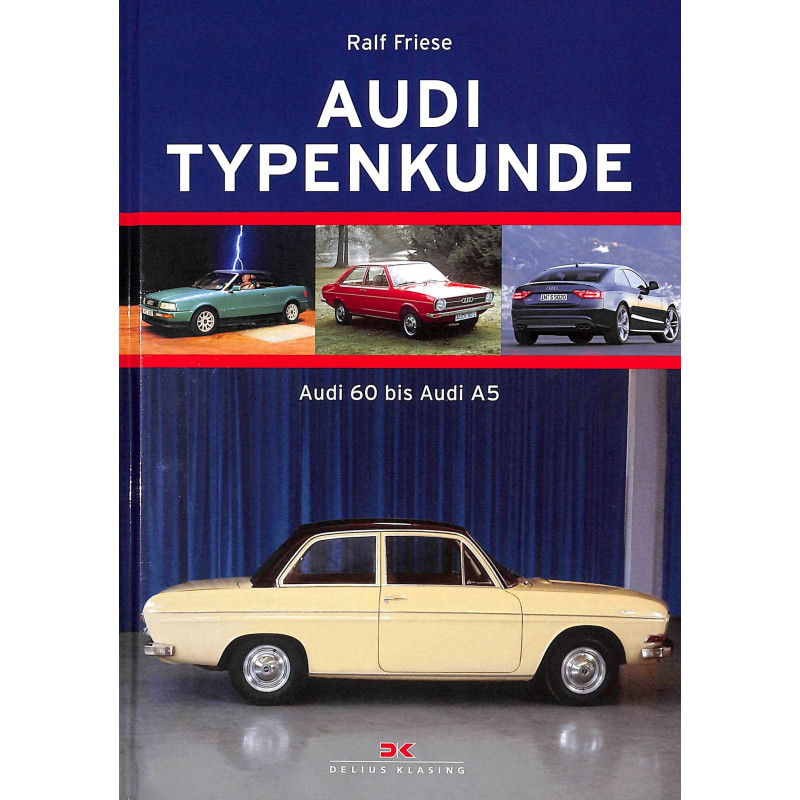 Audi Typenkunde, Audi 60 bis A5