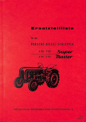 P20 - Ersatzteilliste Porsche-Diesel Super 308, Master 408, A 133, P133 P20 - Ersatzteilliste Porsche-Diesel Super 308, Master 408, A 133, P133