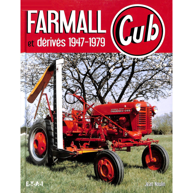 Tracteurs FARMALL CUB et derives 1947-1979