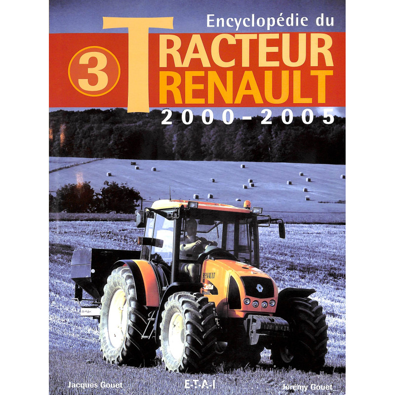 renault Tracteurs -  Tome 3 - 2000-2005 (geel)
