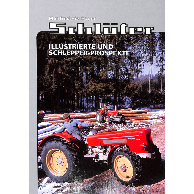 Schluter Illustrierte und Schlepper-Prospekte