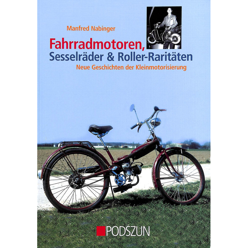 Fahrradmotoren, Sesselrader&Roller-Raritaten