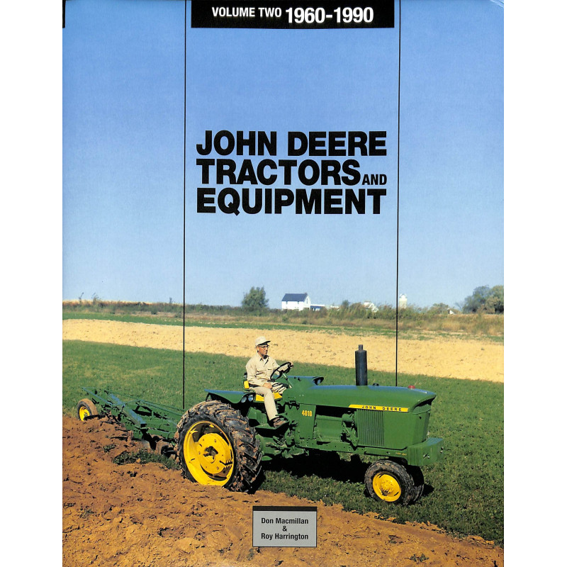 John Deere Tractors and Equipment 1960-1990