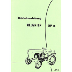 Betriebsanleitung Allgaier Dieselschlepper AP16, gebruiksaanwijzing, handleiding 