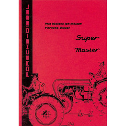 Bedienungsanleitung Super Master, Porsche-Diesel, gebruiksaanwijzing