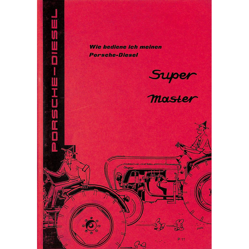 Bedienungsanleitung Super Master, Porsche-Diesel, gebruiksaanwijzing