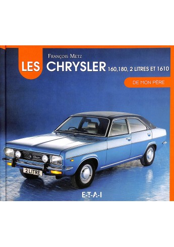 Les Chrysler 160-180 2 litres de mon Père Les Chrysler 160-180 2 litres de mon Père