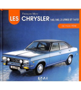 Les Chrysler 160-180 2 litres de mon Père