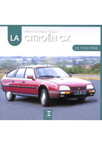 La Citroën CX de mon Père