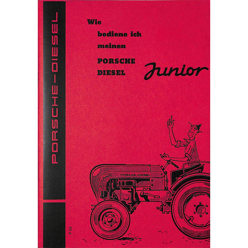 Bedienungsanleitung Porsche-Diesel Junior, gebruiksaanwijzing, handleiding