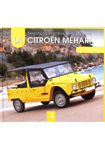 La Citroën Méhari de mon Père