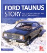Ford Taunus Story - Alle Generationen seit 1945 Buckel, Knudsen & Co