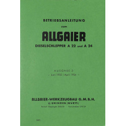 Betriebsanleitung zum Allgaier Dieselschlepper A22/A24, gebruiksaanwijzing , handleiding 