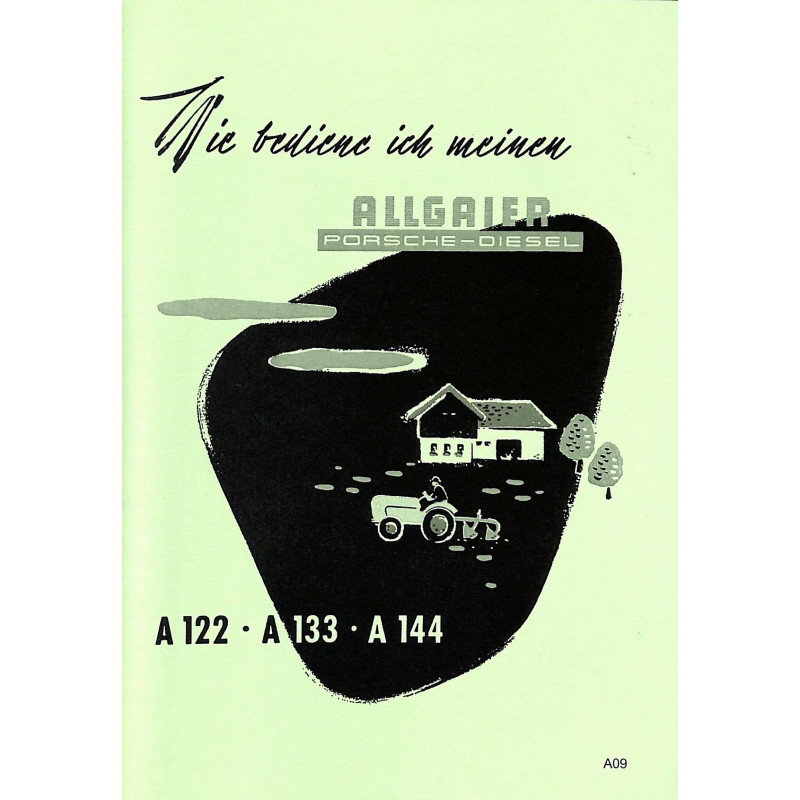 Bedienungsanleitung Allgaier Porsche-Diesel A122/133/144 ,Technische handleiding Allgaier A 122 -  A 133 - A 144