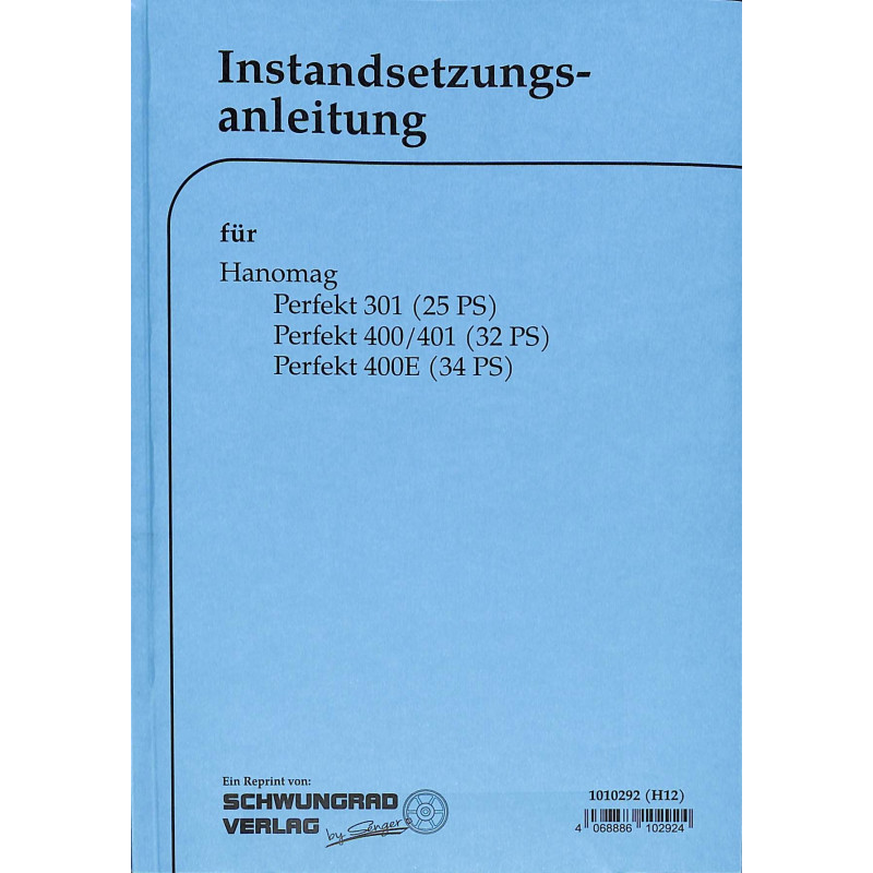 Instandsetzungsanleitung Hanomag-Radschlepper Perfekt, handleiding, gebruiksaanwijzing, bediening