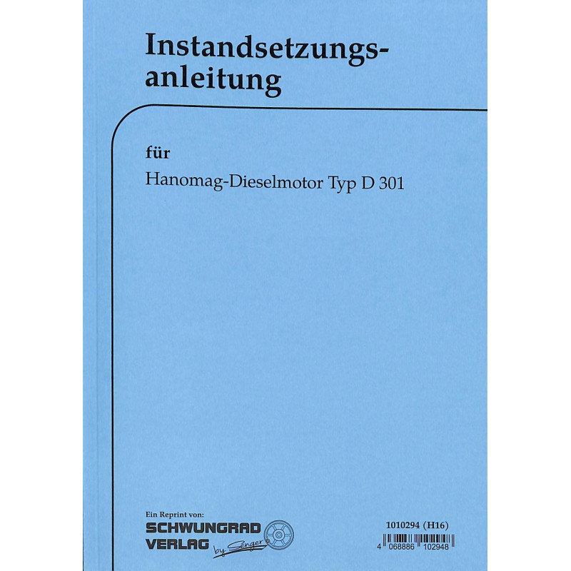 Instandsetzunganleitung Hanomag-dieselmotor D301, handleiding, gebruiksaanwijzing