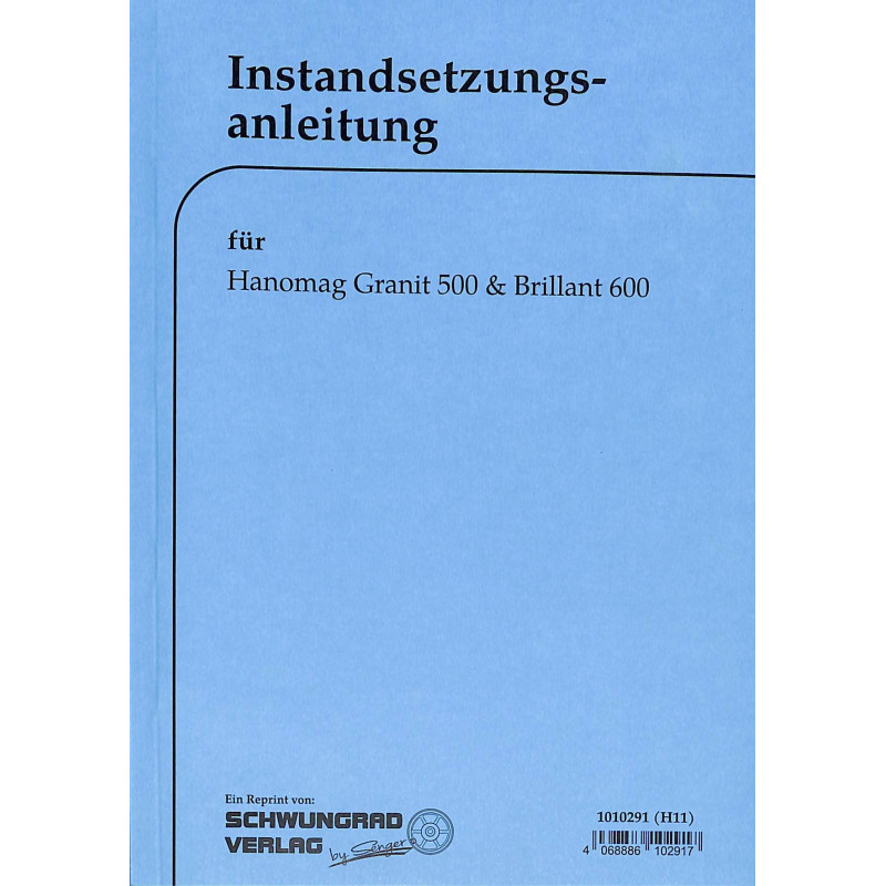 Instandsetzungsanleitung Hanomag-Radschlepper Granit500, Brillant600, handleiding