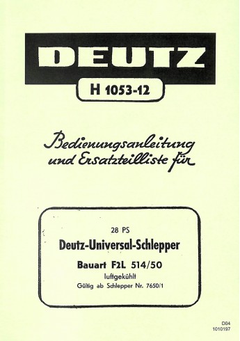 D04 - Bedienungsanleitung und Ersatzteilliste für Deutz-F2L 514/50