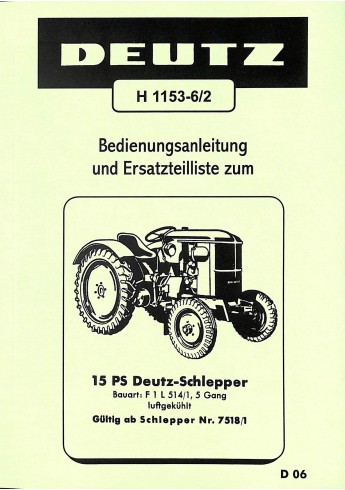D06 - Bedienungsanleitung und Ersatzteilliste zum Deutz-Schlepper