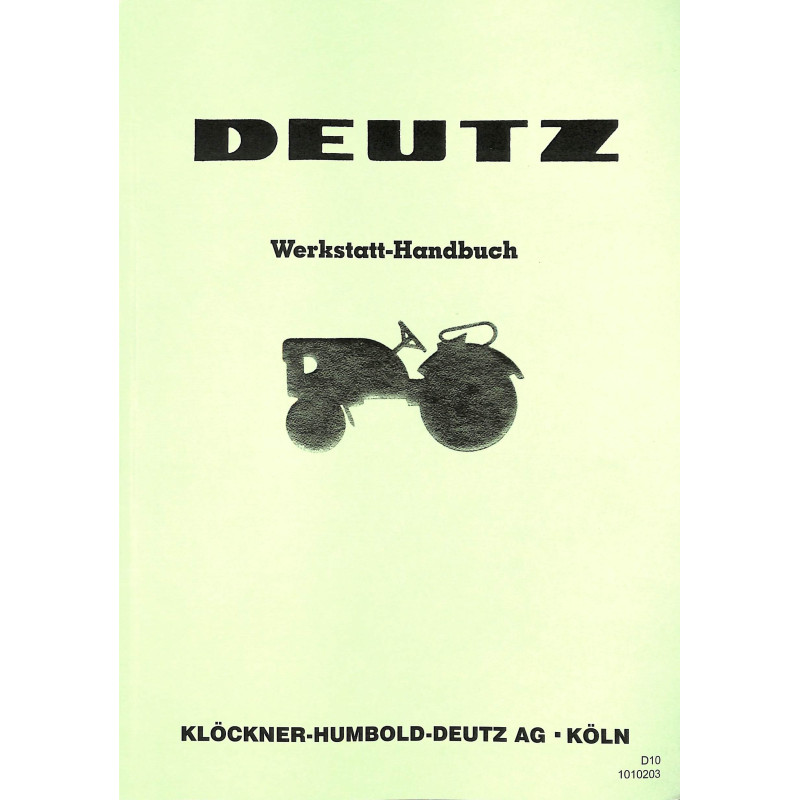 Werkstatt-Handbuch Deutz für die Typen ohne Motor, werkplaatshandboek