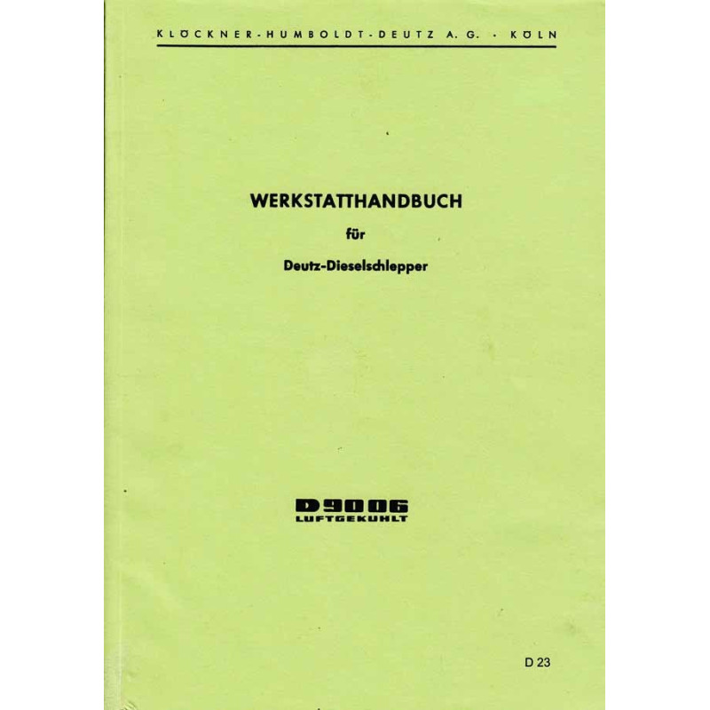Werkstatthandbuch für Deutz-Dieselschlepper D9006, werkplaats handboek