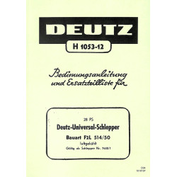 Bedienungsanleitung und Ersatzteilliste für Deutz-Universal-Schlepper, gebruiksaanwijzing en onderdelen lijst 