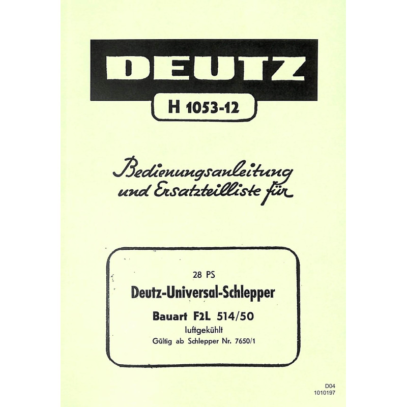 Bedienungsanleitung und Ersatzteilliste für Deutz-Universal-Schlepper, gebruiksaanwijzing en onderdelen lijst 