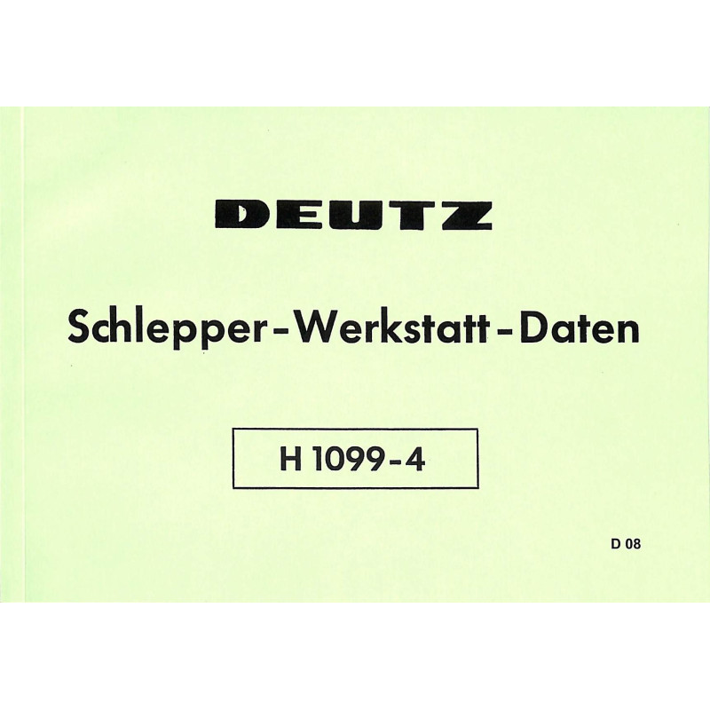 Schlepper-Werkstatt-Daten H1099-4, traktor , werkplaats gegevens 