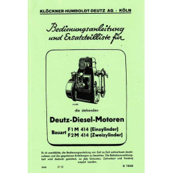 Bedienungsanleitung und Ersatzteilliste für Deutz-Diesel-Motoren, gebruiksaanwijzing en onderdelen lijst 