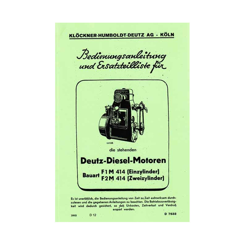 Bedienungsanleitung und Ersatzteilliste für Deutz-Diesel-Motoren, gebruiksaanwijzing en onderdelen lijst 