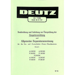 Allgemeine Reparaturanweisung Ein-und Zweizylinder-Deutz-Dieselmotoren, reparatie handleiding