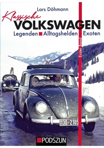 Klassieke Volkswagen – legendes, alledaagse helden, exoten
