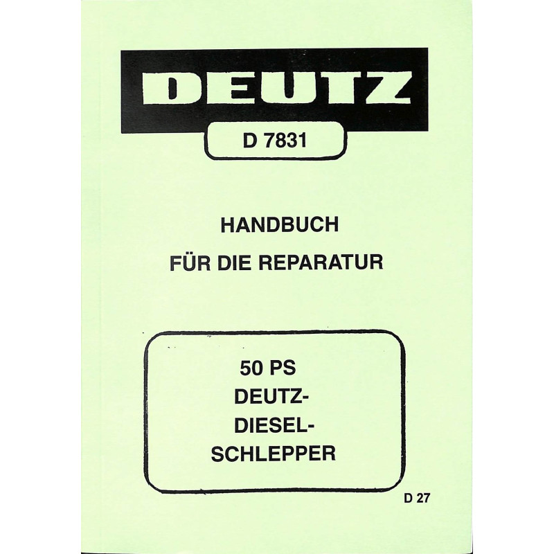 Handbuch für die Reparatur 50PS Deutz-Diesel-Schlepper, handboek