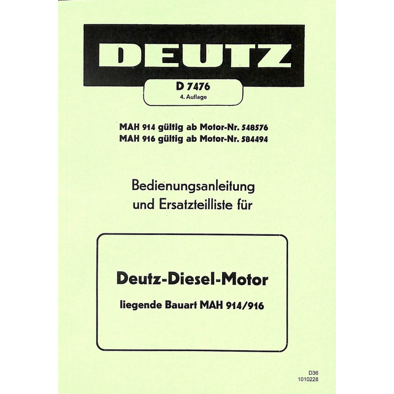 Bedienungsanleitung und Ersatzteilliste für Deutz-Diesel-Motor MAH 914/916, gebruiksaawijzing en onderdelen lijst
