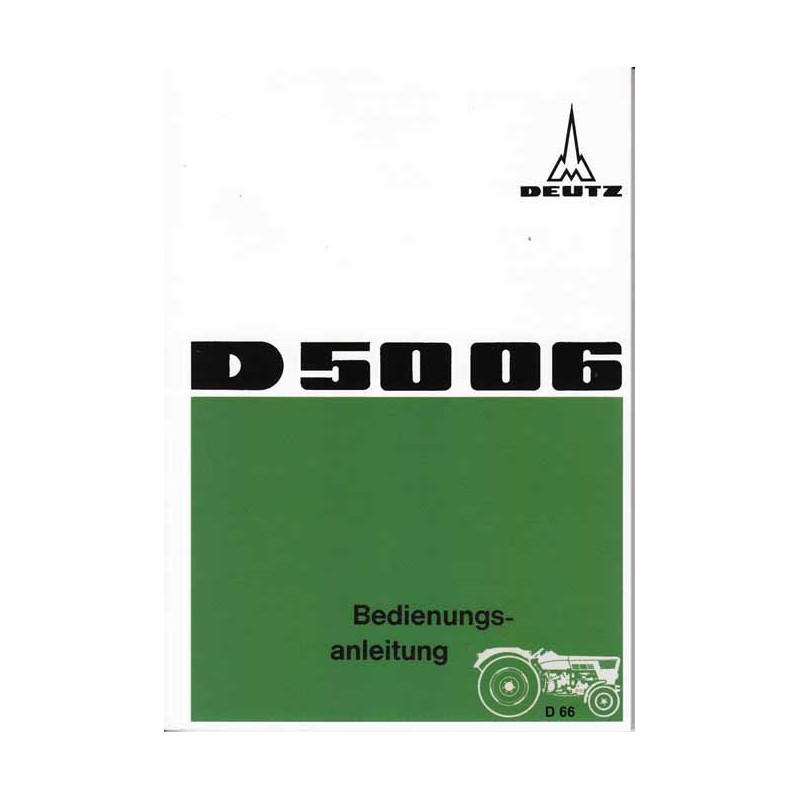 Bedienungsanleitung Deutz D5006, gebruiksaanwijzing