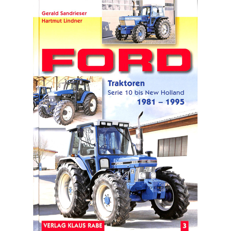 Ford Traktoren Serie 10 bis New Holland 1981-1995