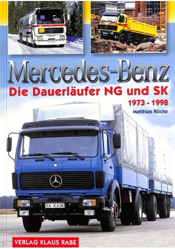 Mercedes-Benz - Die Dauerläufer NG und SK 1973 - 1998