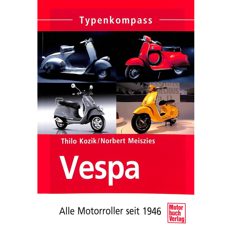 Vespa Alle Motorroller seit 1946