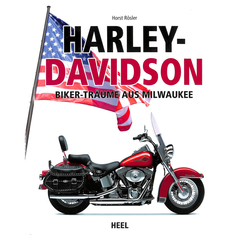 Harley-Davidson Biker-Träume aus Milwaukee