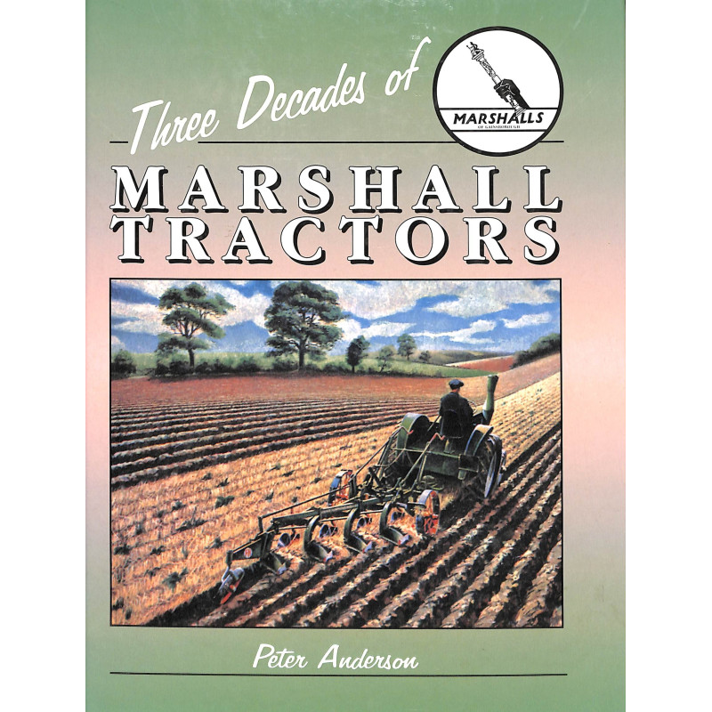Three Decades of Marshall Tractors