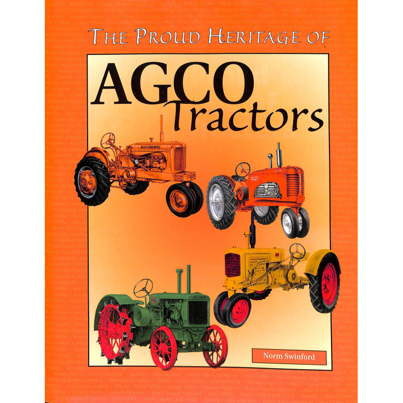 The Proud Heritage of AGCO Tractors