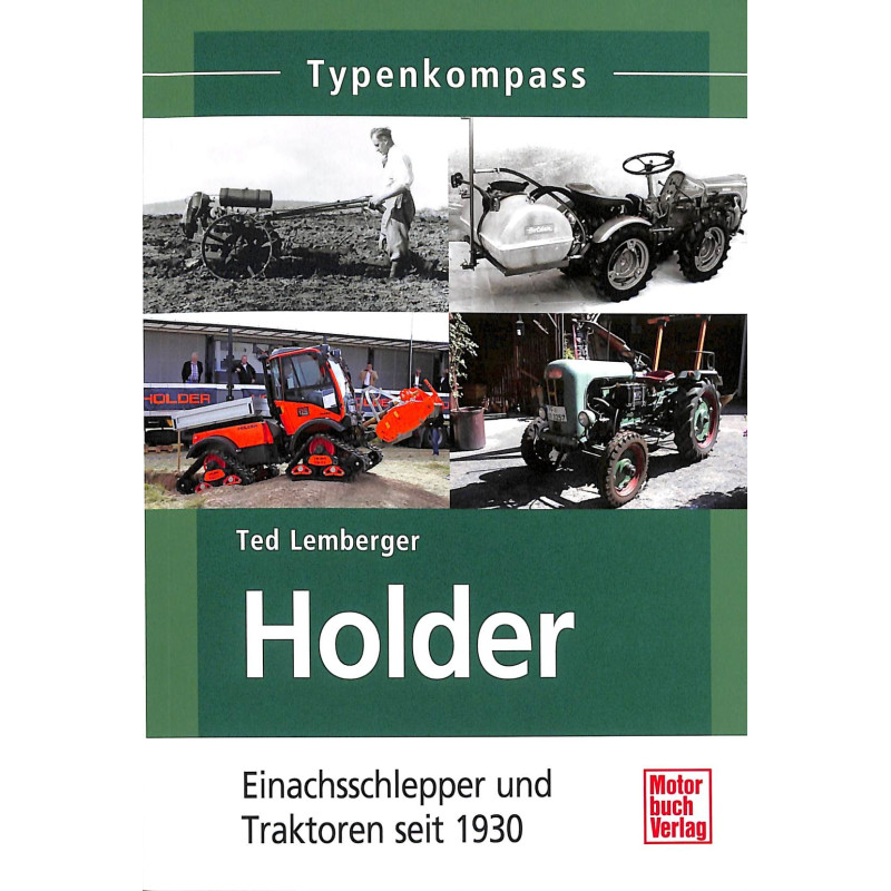 Typenkompass Holder Einachsschlepper und Traktoren seit 1930