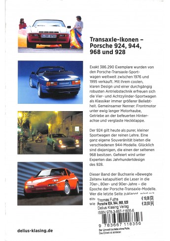 Porsche 924, 944, 968 und 928 Bewegte Zeiten