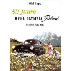50 Jahre opel Olympia Rekord Baujahre 1953-1957