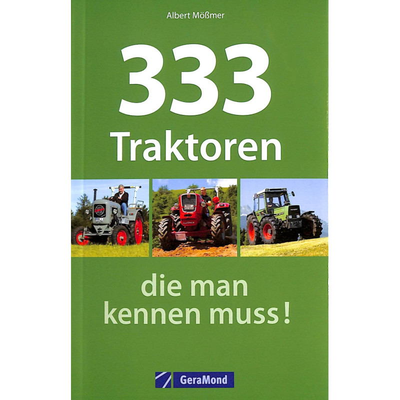 333 Traktoren die man kennen muss!