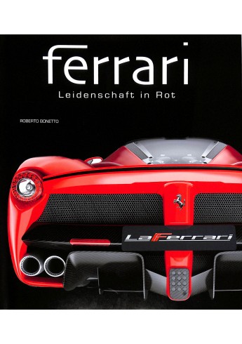 Ferrari: Leidenschaft in Rot