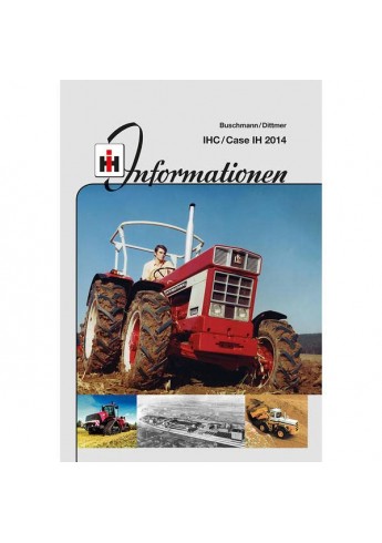 IHC/Case IH 2014 – Informationen IHC/Case IH 2014 – Informationen