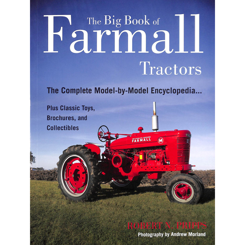 The Big Book of Farmall Tractors